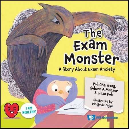 The Exam Monster: A Story About Exam Anxiety