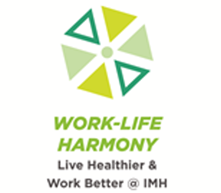 Work-Life Harmony - Live Healthier & Work Better @ IMH