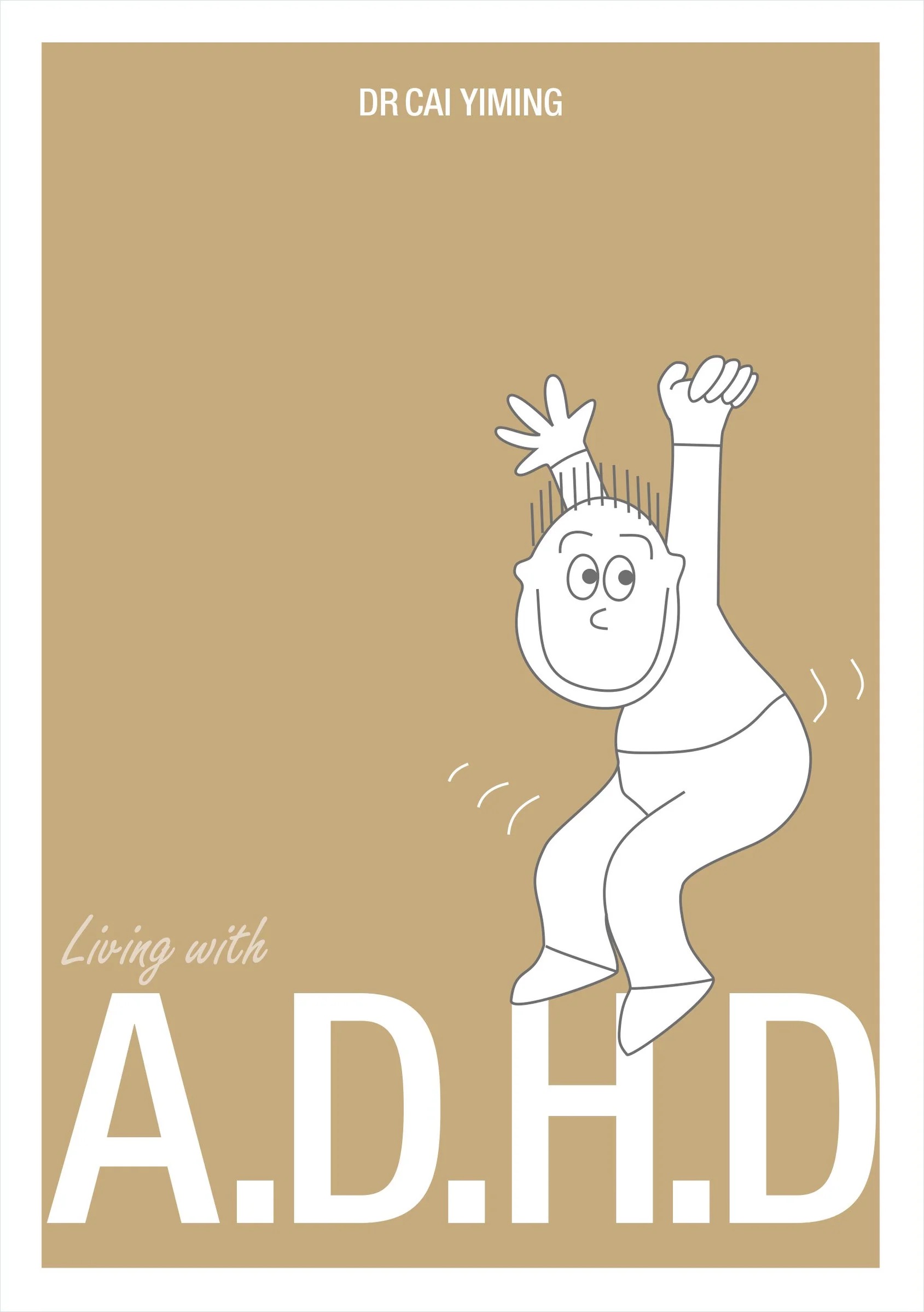 Living with A.D.H.D