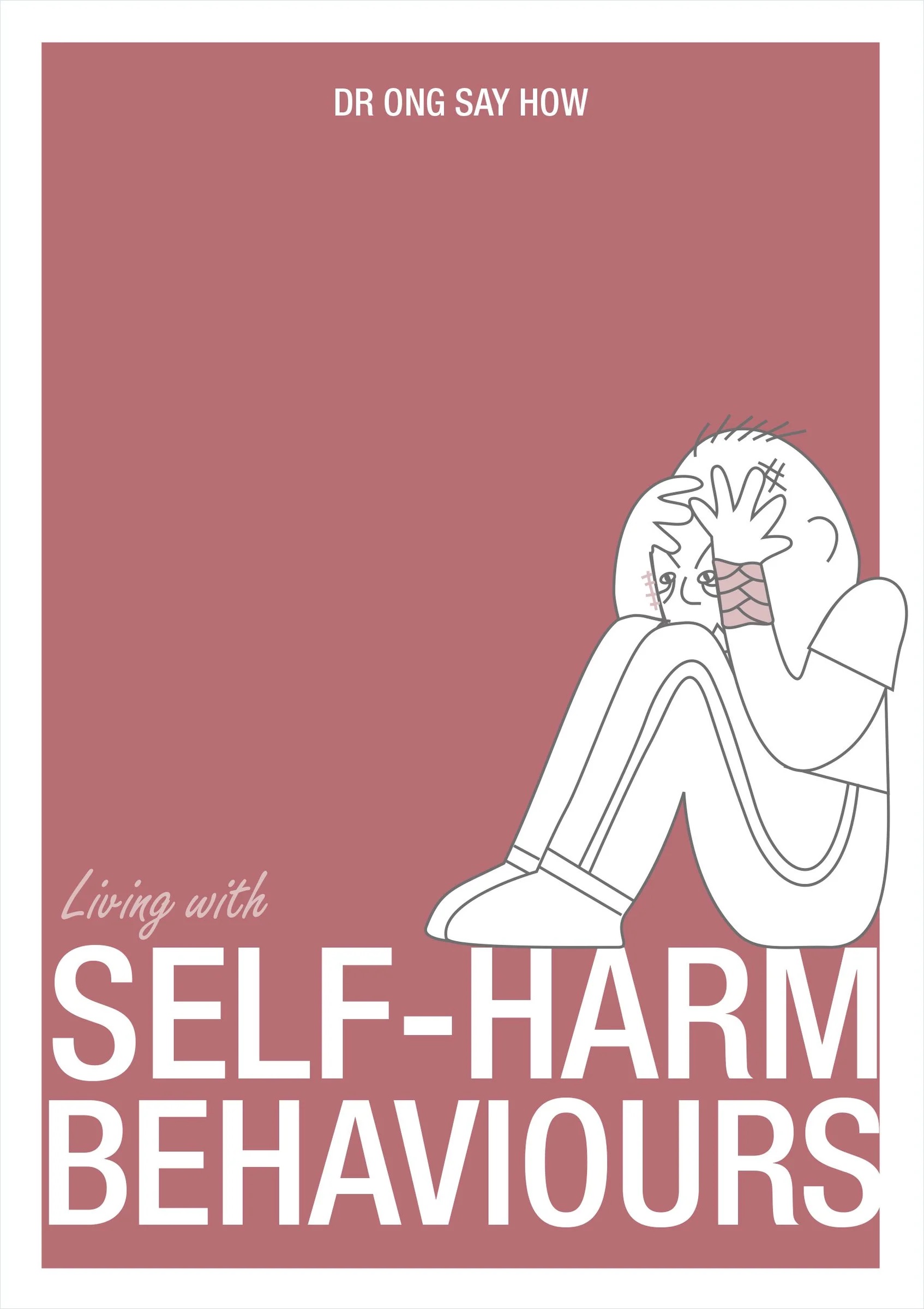 Living with Self-Harm Behaviours