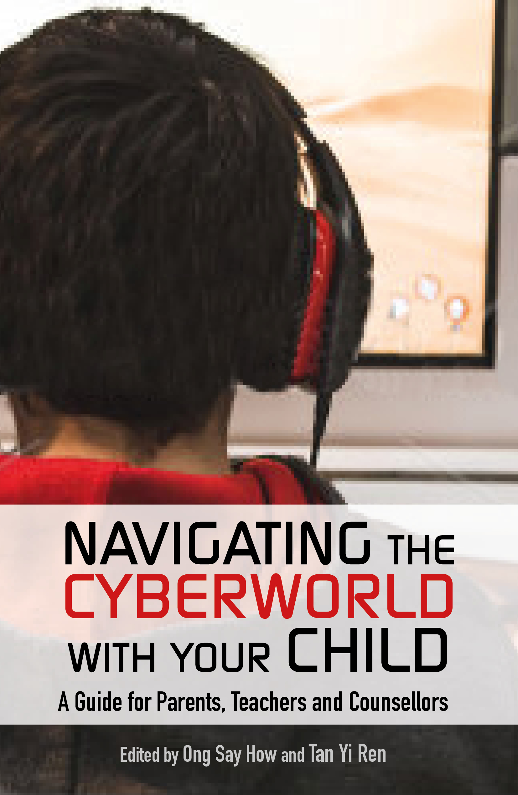 Navigating the Cyberworld With Your Child