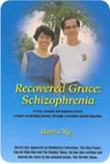 Recovered Grace: Schizophrenia - Harris Ng