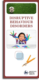 Disruptive Behaviour Disorder