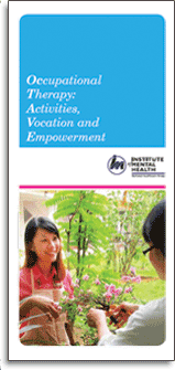 Occupational Therapy: Activities, Vocation and Empowerment (OcTAVE)
